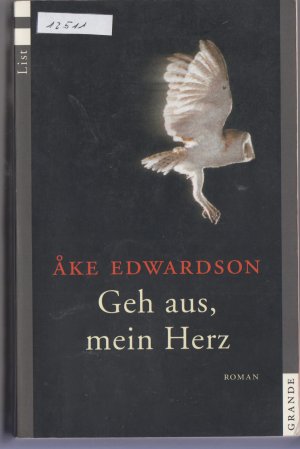 gebrauchtes Buch – Ake Edwardson – Geh aus, mein Herz