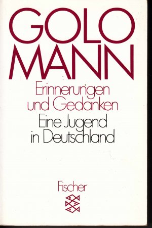 gebrauchtes Buch – Golo Mann – Erinnerungen und Gedanken - Eine Jugend in Deutschland