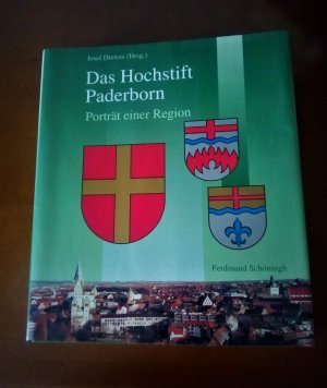 gebrauchtes Buch – Josef Drewes – Das Hochstift Paderborn - Porträt einer Region