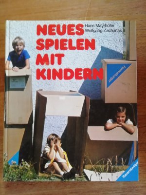 Neues Spielen mit Kindern für drinnen und draußen. Ravensburger