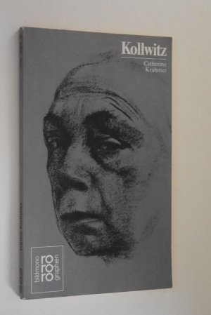 gebrauchtes Buch – Krahmer, Catherine  – Käthe Kollwitz: in Selbstzeugnissen u. Bilddokumenten. dargest. von Catherine Krahmer. [Den Anh. besorgte d. Autor] / Rowohlts Monographien; 294