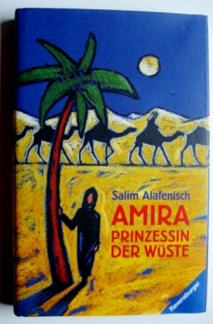 AMIRA - Prinzessin der Wüste - SIGNIERT vom Autor