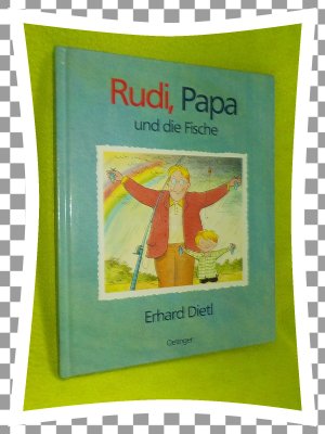 Rudi, Papa und die Fische