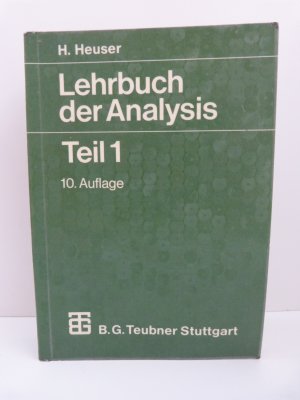 gebrauchtes Buch – Heuser, Dr. rer – Lehrbuch der Analysis Teil 1