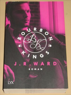 gebrauchtes Buch – Ward, J. R – Bourbon Kings