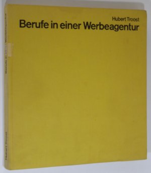 antiquarisches Buch – Hubert Troost – Berufe in einer Werbeagentur