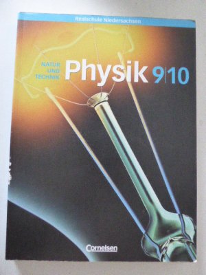 Natur und Technik. Physik für Realschule Klasse 9/10 Niedersachsen. Softcover