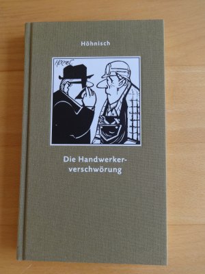 Die Handwerkerverschwörung