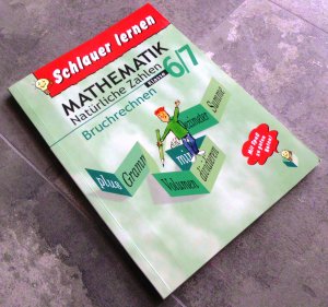 gebrauchtes Buch – Klaus Schelper – Schlauer lernen: Mathematik * Natürliche Zahlen * Bruchrechnen * Klasse 6/7