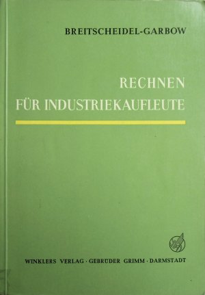 antiquarisches Buch – Georg Breitscheidel – Rechnen für Industriekaufleute