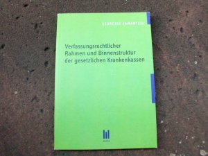 gebrauchtes Buch – Georgios Samartzis – Verfassungsrechtlicher Rahmen und Binnenstruktur der gesetzlichen Krankenkassen.