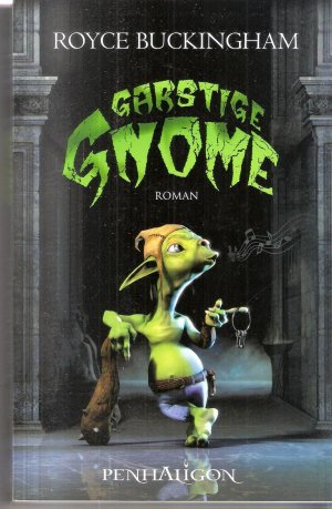 gebrauchtes Buch – Royce Buckingham – Garstige Gnome