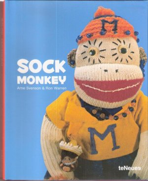 gebrauchtes Buch – Arne Svenson & Ron Warren – Sock Monkey