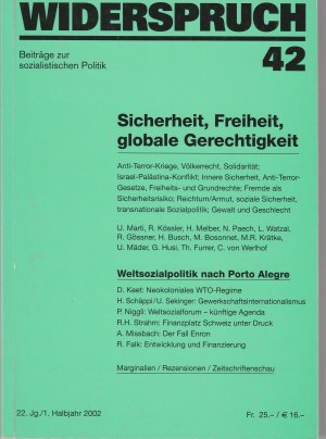 Widerspruch - Beiträge zu sozialistischer Politik 42: Sicherheit, Freiheit, globale Gerechtigkeit