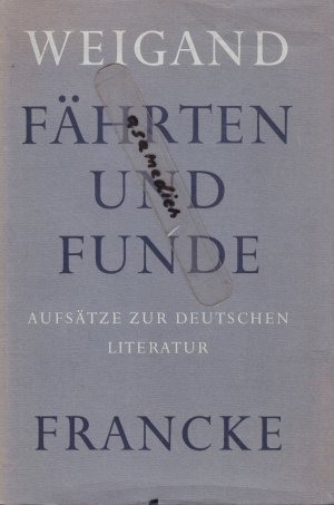 Fährten und Funde -- Aufsätze zur Deutschen Literatur