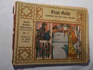 Frau Holle Serie A Märchen No. 7 gez.von Fritz Kunz