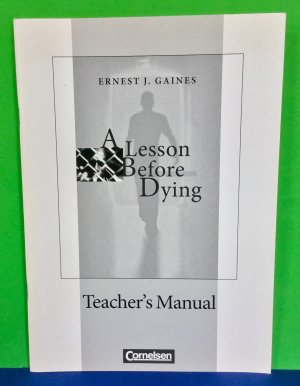 gebrauchtes Buch – Georg Engel – Ernest J. Gaines, A Lesson Before Dying - Teacher‘s Manual