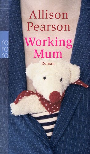 gebrauchtes Buch – Allison Pearson – Working Mum