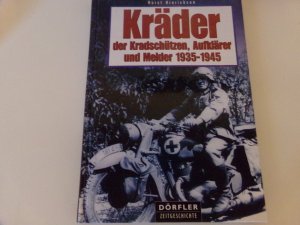 gebrauchtes Buch – Horst Hinrichsen – Kräder der Kradschützen, Aufklärer und Melder 1935-1945