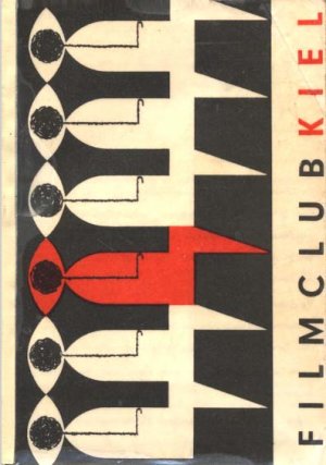 Filmclub Kiel e.V. Programm 1954-64. Tivoli, Metro, C.-A.-Haus, Ballhaus Eichhof, Ing. Schule (Film Club)