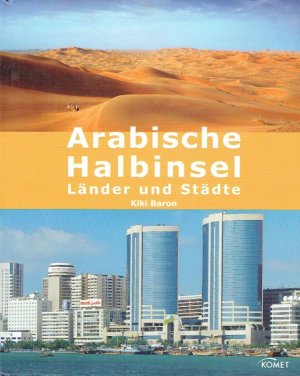 gebrauchtes Buch – Kiki Baron – Arabische Halbinsel: Länder und Städte.