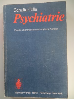 gebrauchtes Buch – Schulte,W.; Tölle,R. – Psychiatrie