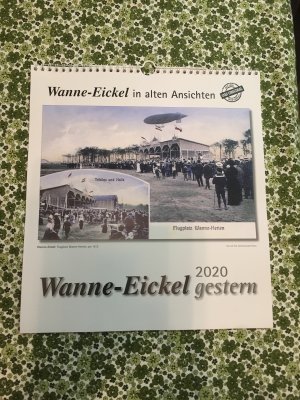 gebrauchtes Buch – Wanne-Eickel gestern 2020 - Wanne-Eickel in alten Ansichten