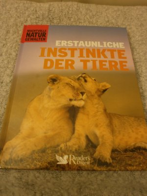 Erstaunliche Instinkte der Tiere