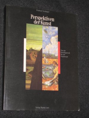 Perspektiven der Kunst. Von der Karolingerzeit bis zur Gegenwart - 1. Auflage 1990