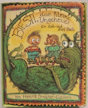 Biesti, das kleine Ungeheuer. Ein Zieh- und Zupfbuch