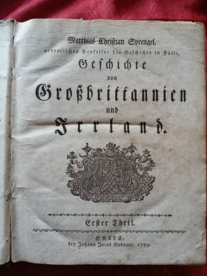 Geschichte von Großbrittannien und Irrland Erster Theil 1783