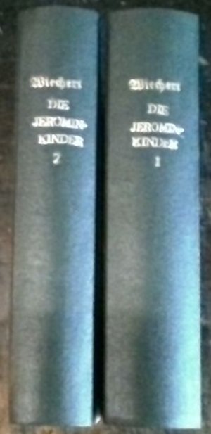 Die Jeromin-Kinder. Roman. 2 Bände