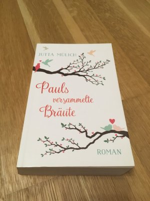 gebrauchtes Buch – Jutta Mülich – Pauls versammelte Bräute