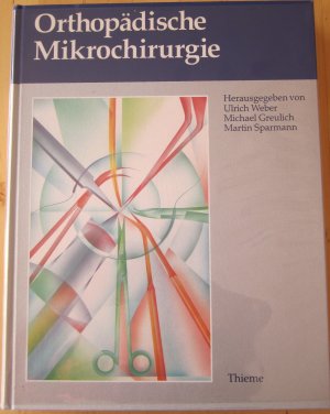 Orthopädische Mikrochirurgie