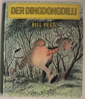 gebrauchtes Buch – Bill Peet/Alfred Könner  – Der Dingdongdilli