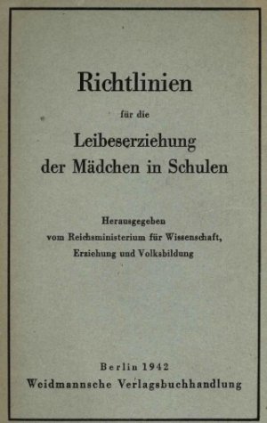 Richtlinien für die Leibeserziehung der Mädchen in Schulen