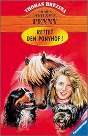 gebrauchtes Buch – Thomas Brezina – Sieben Pfoten für Penny - Bd. 6 - Rettet den Ponyhof