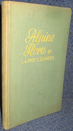 gebrauchtes Buch – Schröter, C.; Schröter, Ludwig – Coloured Vade-Mecum to the Alpine Flora