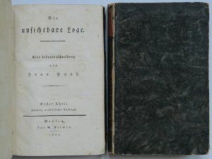 Die unsichtbare Loge - Eine Lebensbeschreibung. - Mumien. (1. und 2. Teil in 2 Bänden, komplette Ausgabe, 3. Teil nie erschienen)