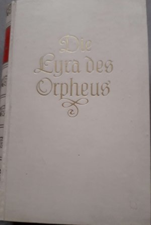 Die Lyra des Orpheus - Lyrik der Völker in deutscher Nachdichtung