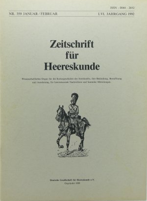 gebrauchtes Buch – Siefried Fiedler / Jürgen Kraus / Rolf Selzer / Jan Vogeltanz / Axel Gelbhaar / H – Zeitschrift für Heereskunde. [Nr. 359 Januar / Februar, LVI. Jahrgang 1992]