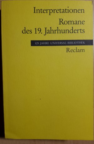 gebrauchtes Buch – Interpretationen: Romane des 19. Jahrhunderts