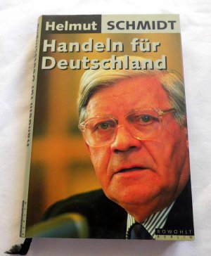 gebrauchtes Buch – Helmut Schmidt – Handeln für Deutschland - Wege aus der Krise