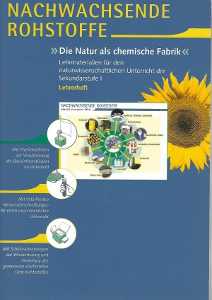 gebrauchtes Buch – Bader, Hans Joachim – Nachwachsende Rohstoffe "Die Natur als chemische Fabrik" - Lehrmaterialien für den naturwissenschaftlichen Unterricht der Sekundarstufe I - Lehrerheft