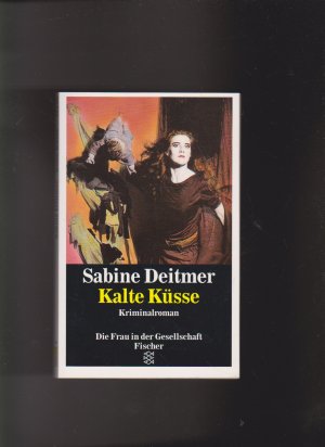 gebrauchtes Buch – Sabine Deitmer – Kalte Küsse