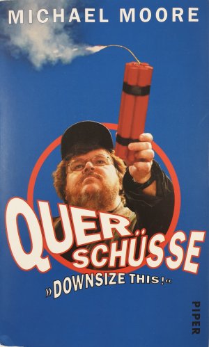 gebrauchtes Buch – Michael Moore – Querschüsse