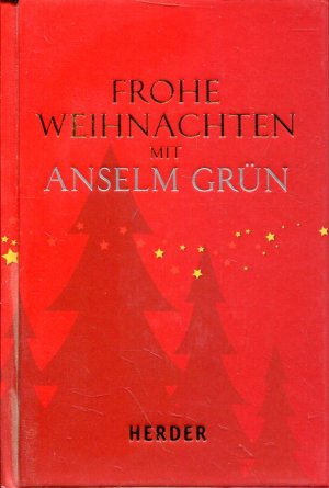 gebrauchtes Buch – Anselm Grün – Frohe Weihnachten mit Anselm Grün