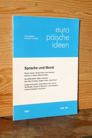 gebrauchtes Buch – Mytze, Andreas W – Sprache und Moral (Europäische Ideen, Heft 104)