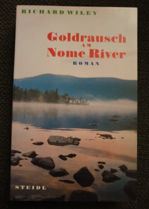 Goldrausch am Nome River