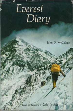 EVEREST DIARY: BASED ON THE PERSONAL DIARY OF LUTE JERSTAD 3x SIGNIERT / SIGNED